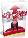 How To Develop The Guts To Talk With Anyone